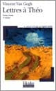 lettres a theo-vicent van gogh-9782070306879