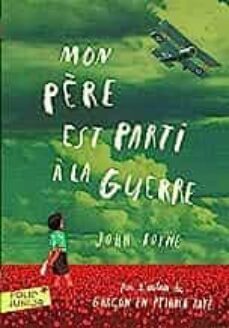 mon père est parti a la guerre-john boyne-9782070582679