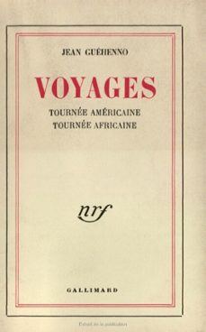voyages. tournee americaine, tournee africaine (ebook)-jean guehenno-9782072073779