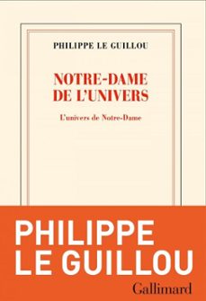 notre-dame de l'univers (ebook)-philippe le guillou-9782073080479