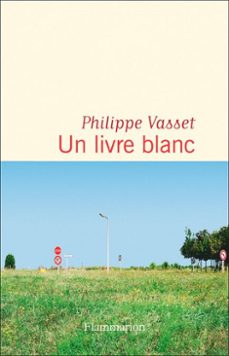 un livre blanc (ebook)-philippe vasset-9782080169679