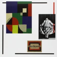 sonia delaunay: sa mode, ses tableaux, ses tissus-cecile godefroy-9782081333079