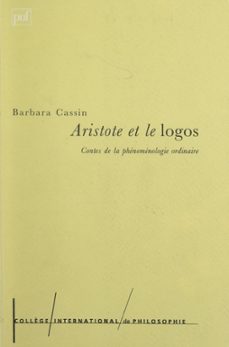 aristote et le logos (ebook)-barbara cassin-9782130714279