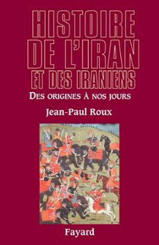 histoire de l'iran et des iraniens (ebook)-jean paul roux-9782213640679