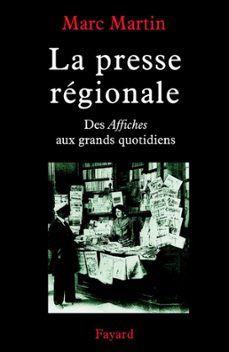 la presse regionale (ebook)-marc martin-9782213649979