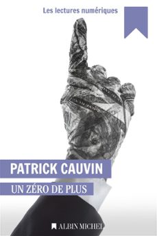 un zero de plus (ebook)-patrick cauvin-9782226343079