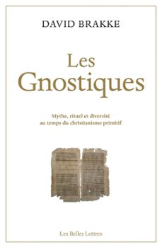 les gnostiques (ebook)-david brakke-9782251911779