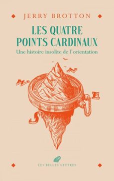 les quatre points cardinaux (ebook)-jerry brotton-9782251921679