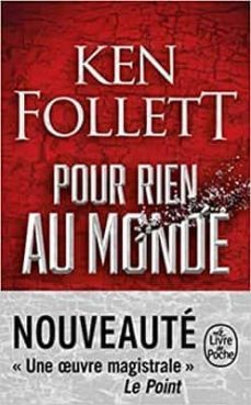 pour rien au monde-ken follett-9782253935179