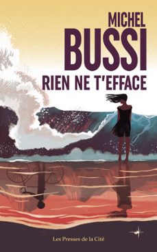 rien ne t'efface-michel bussi-9782258195479