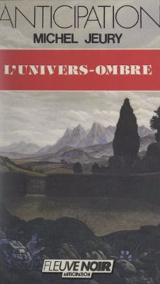 l'univers-ombre (ebook)-michel jeury-9782265141179