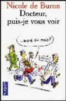 docteur, puis-je vous voir... avant six mois?-9782266135979