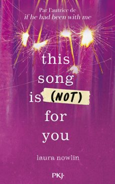 this song is (not) for you - version française (ebook)-laura nowlin-9782266355179