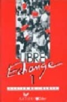 libre echange 1: cahier de l eleve-genevieve dominique de salins-janine courtillon-christine guyot clement-9782278040179