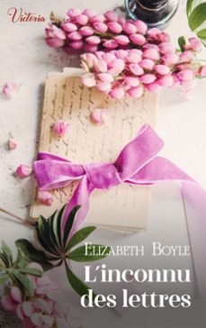 l'inconnu des lettres (ebook)-elizabeth boyle-9782280523479
