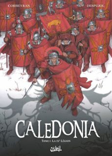caledonia t01 - la ixème legion (ebook)-9782302125179