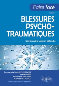 faire face aux blessures psychotraumatiques (ebook)-9782340115279