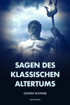 sagen des klassischen altertums (ebook)-gustav schwab-9782357289079