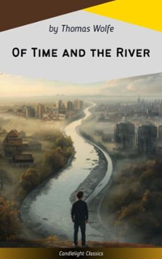 of time and the river (ebook)-thomas wolfe-9782379269479