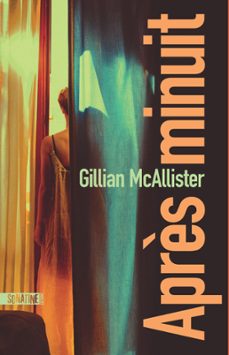 après minuit (ebook)-gillian mcallister-9782383991779