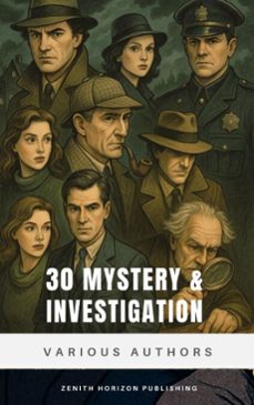 30 mystery &amp; investigation (ebook)-g.k. chesterton-wilkie collins-arthur conan doyle-9782384239979