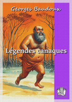 legendes canaques (ebook)-georges baudoux-9782384424979