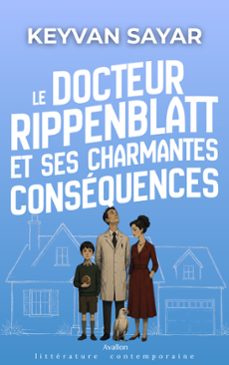 le docteur rippenblatt et ses charmantes conséquences-keyvan sayar-9782385334079