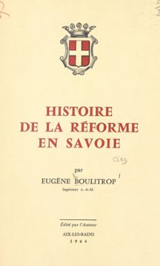 histoire de la reforme en savoie (ebook)-eugène boulitrop-9782402204279
