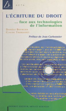 l'ecriture du droit : legislation et technologie de l'information (ebook)-daniele bourcier-claude thomasset-9782402452779