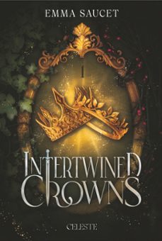 intertwined crowns-emma saucet-9782487392779