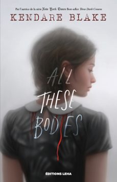 all these bodies (ebook)-kendare blake-9782493405579