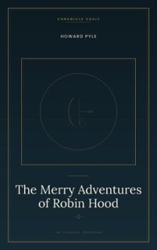 the merry adventures of robin hood-howard pyle-9782700109979