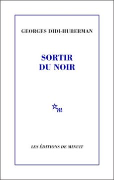 sortir du noir (ebook)-georges didi huberman-9782707329479