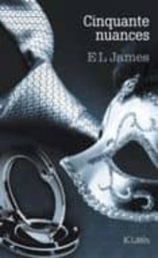 coffret 50 nuances(fifty shades, vol. 1. cinquante nuances de gr ey; fifty shades, vol. 2. cinquante nuances plus sombres; fifty shades, vol. 3. cinquante nuances plus claires)-e.l. james-9782709643979