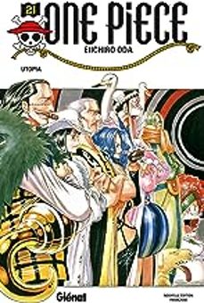 one piece : édition originale. vol. 21. utopia-eiichiro oda-9782723494779
