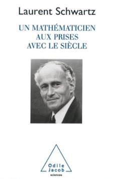 un mathematicien aux prises avec le siècle (ebook)-laurent schwartz-9782738159779