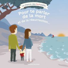 pour te parler de la mort et de la resurrection... (ebook)-sophie furlaud-9782747092579