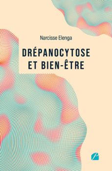 drepanocytose et bien-etre (ebook)-narcisse elenga-9782754776479