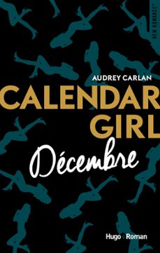 calendar girl - decembre (ebook)-audrey carlan-9782755627879
