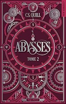abysses. vol. 2-c.s. quill-9782755679779