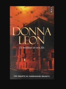 le meilleur de nos fils (une enquete du commissaire brunetti)-9782757884379
