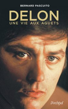 delon, une vie aux aguets (ebook)-xxx xxx-9782809846379