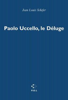 paolo uccello, le deluge (ebook)-jean louis schefer-9782818010679