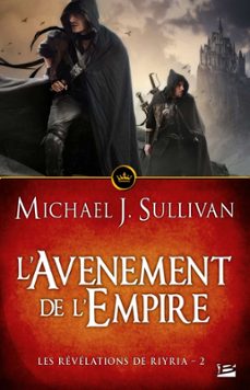 les revelations de riyria, t2 : l'avènement de l'empire (ebook)-michael j. sullivan-9782820516879