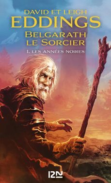 belgarath le sorcier - tome 1 les annees noires (ebook)-david eddings-leigh eddings-9782823880779