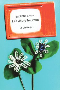 les jours heureux (ebook)-laurent graff-9782842633479