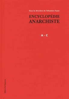 encyclopedie anarchiste a-c-sebastian faure-9782849901779