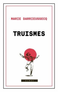 truismes-marie darrieusecq-9782867445279