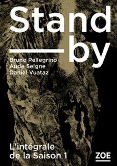 stand-by - saison 1 (ebook)-daniel vuataz-bruno pellegrino-aude seigne-9782889277179