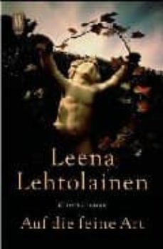 auf die feine art-leena lehtolainen-9783499264979